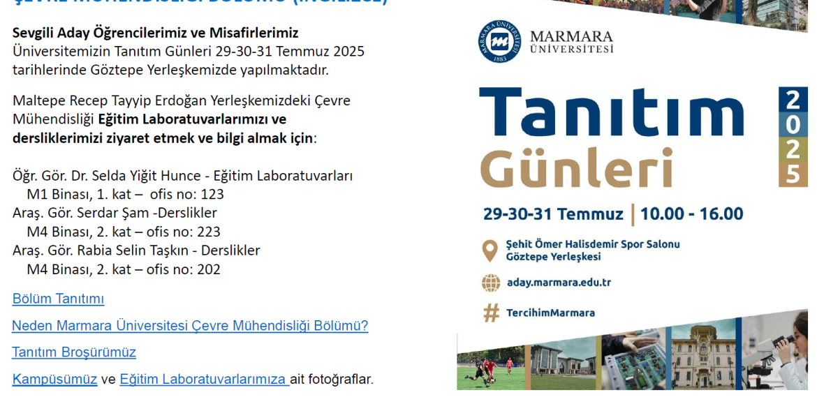 2025 Tanıtım günleri 29-31 Temmuz 2025 tarihleri arasında Göztepe yerleşkesinde yapılacaktır.